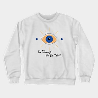 Evil Eye - Funny Crewneck Sweatshirt